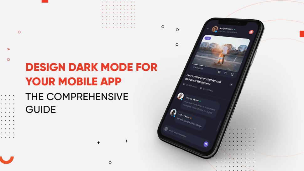 Design Dark Mode For Your Mobile App – The Comprehensive Guide